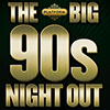 Big 90s Night Out